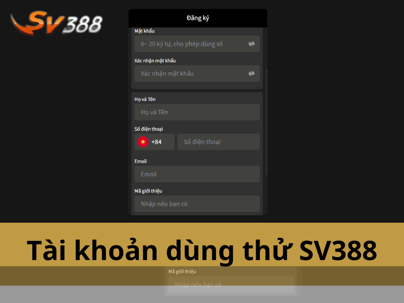 Hướng dẫn cách đăng ký tài khoản dùng thử SV388 chi tiết