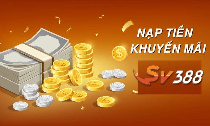 Khuyến Mãi Nạp Tiền Lần Đầu - Thưởng Lên Tới 3.888.000 VNĐ